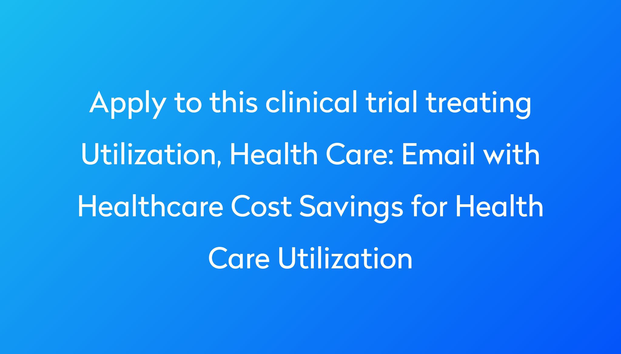 email-with-healthcare-cost-savings-for-health-care-utilization-clinical